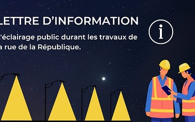 Lettre d’information : L’éclairage public durant les travaux de la rue de la République